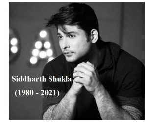 Siddharth Shukla: The Heartthrob of Indian Telly Industry Bid Adieu ...