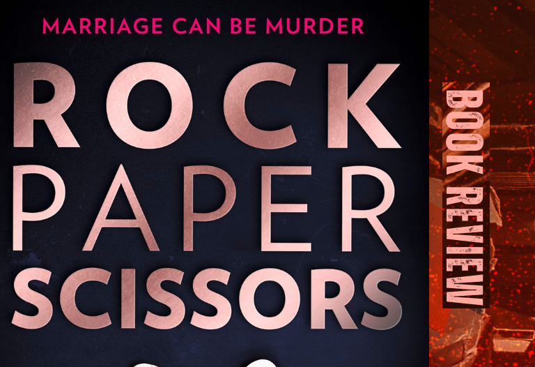 Rock Paper Scissors by Alice Feeney: Book Review