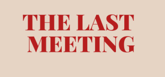 The Last Meeting- A Short Story