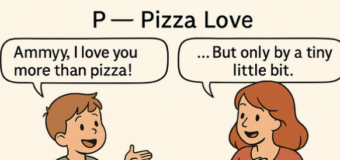 P – Pizza Love